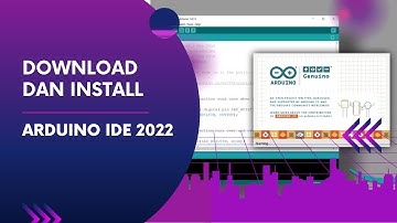 Cara Download dan Install Arduino IDE
