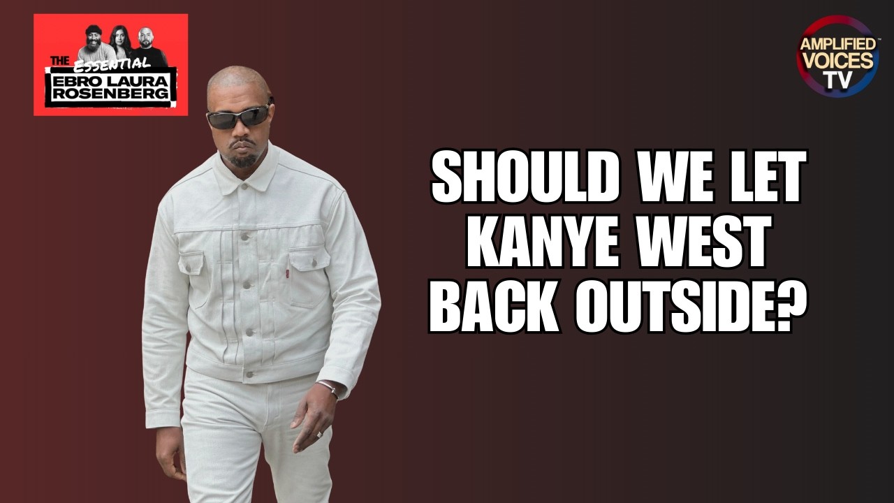 Should Kanye West Do Another Big Interview? Ebro & Rosenberg Debate