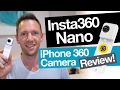 Insta360 Nano REVIEW: Best iPhone 360 Camera?