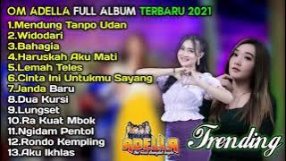 Mendung Tanpo Udan Yeni Inka OM ADELLA||Full Album Terbaru 2021