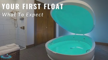 Your First Float & What To Expect