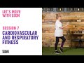 Lets move with leon  session 7 cardiovascular and respiratory fitness