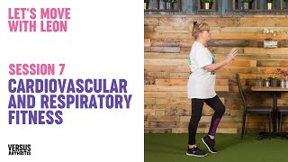 Let's Move with Leon - Session 7: Cardiovascular and respiratory fitness