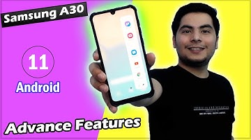 Samsung A30 Android 11 Update - New Features Available !