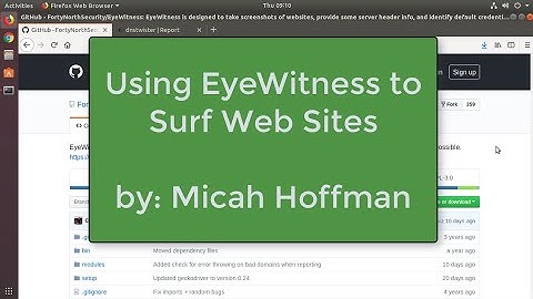 10 Minute Tip: Using EyeWitness to Surf Web Sites
