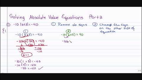 Algebra 2: Solving Absolute Value Equations 1.4b