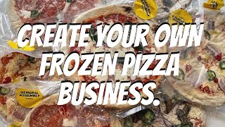 Create Your Own Frozen Pizza Business