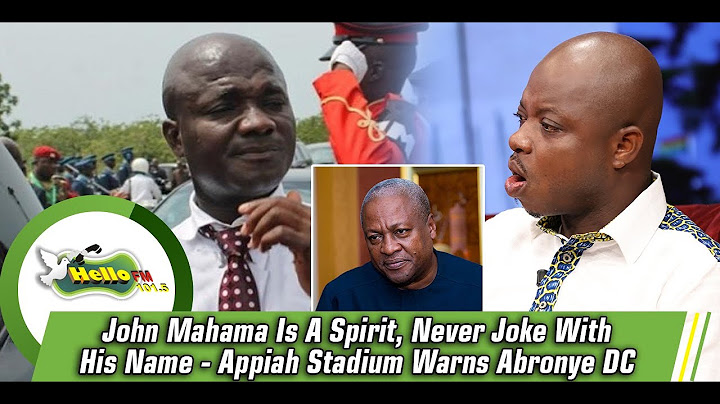 John Mahama Is A Spirit, Never Joke With His Name- Appiah Stadium Warns Abronye DC