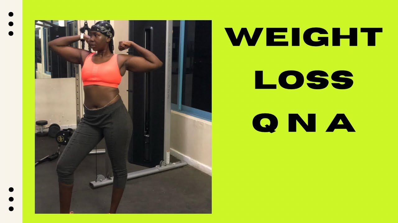 Weight loss Q n A YouTube