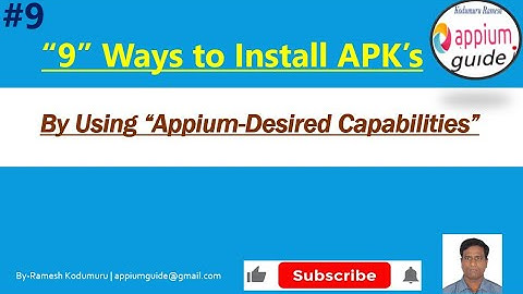 9. “9” Ways to Install APK’s  -  Install APK By Using 