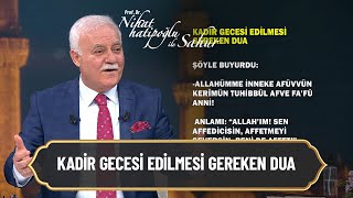 Kadir Gecesi edilmesi gereken dua... - Nihat Hatipoğlu ile Sahur 28 Nisan 2022 Resimi