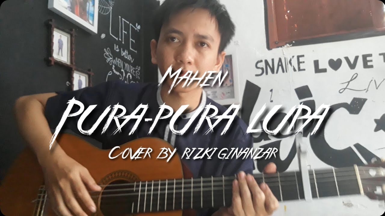 Mahen Pura  pura  lupa  fingerstyle version akustik cover 