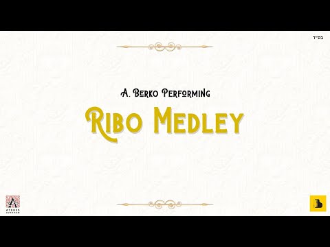 A Berko Productions performing "A Ribo Medley"