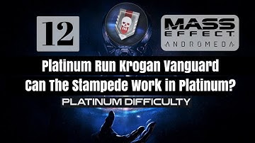 Mass Effect Andromeda Multiplayer - Platinum Run with Krogan Vanguard