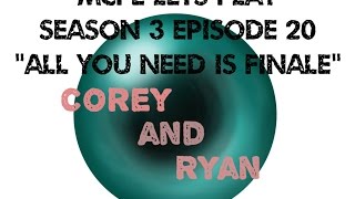 MCPE Season 3 Episode 20 "All you need is Finale" Season Finale