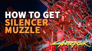 How to get Silencer Muzzle Cyberpunk 2077 XC-10 Alecto Attachment Mod
