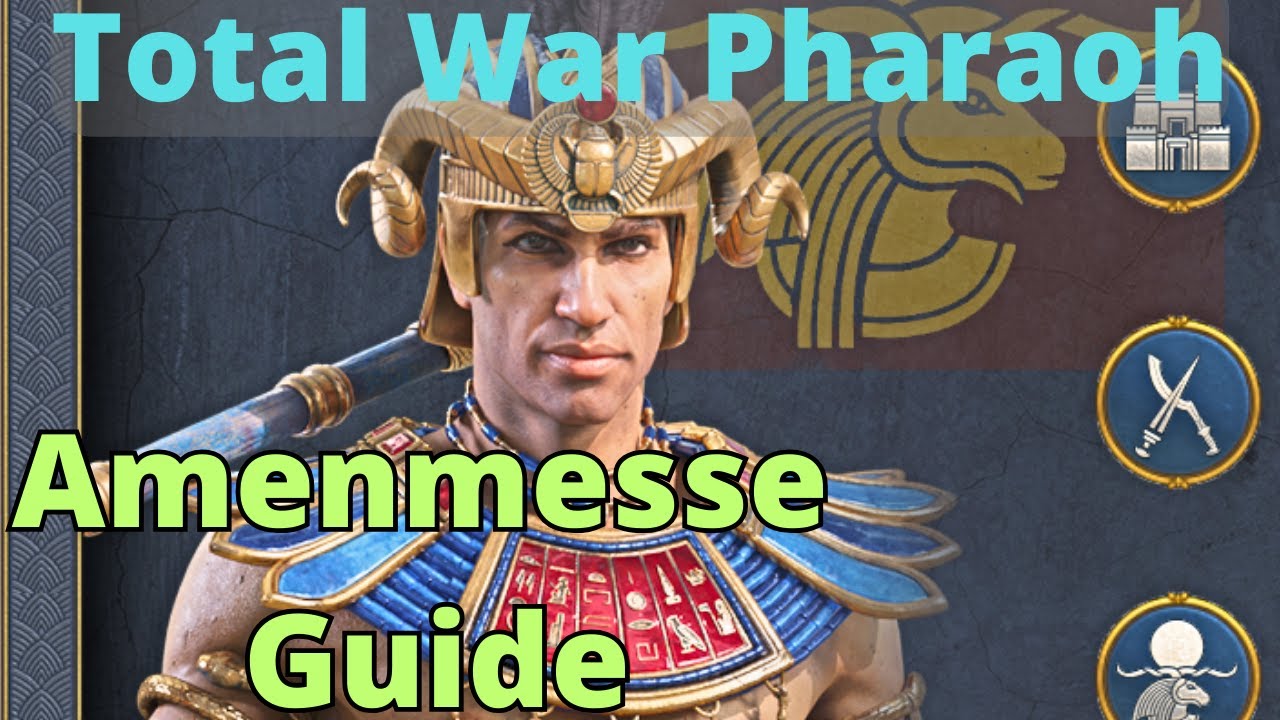 Amenmesse Guide - Total War Pharaoh - YouTube
