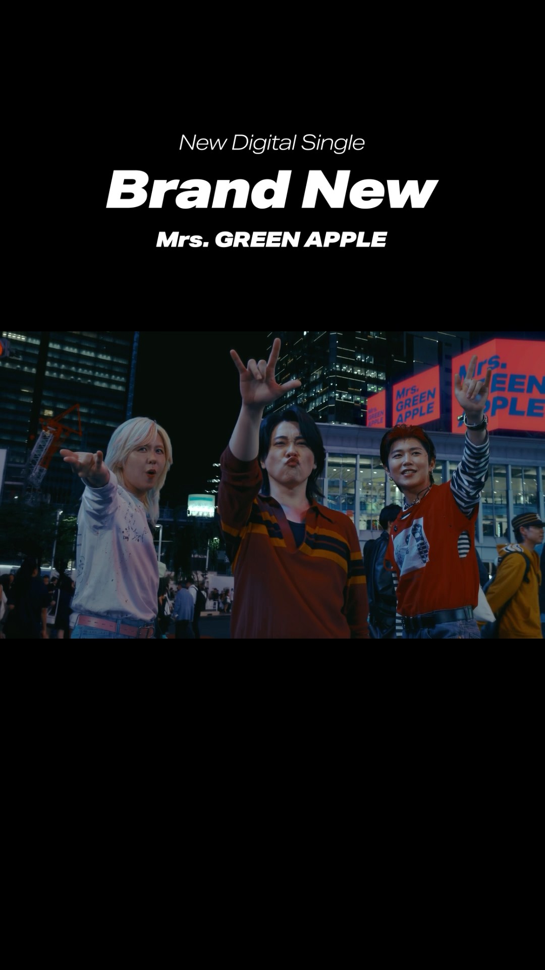 Mrs. GREEN APPLE「Brand New」TVCM – 🤟🤟🤟ver.#MrsGREENAPPLE