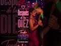 Después de las Diez | Tender Bachata Night 🌙 #shorts