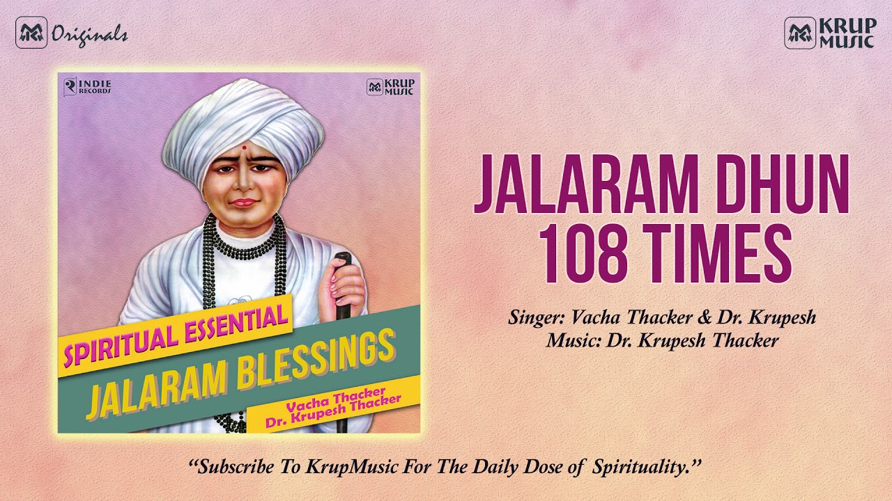 Jalaram Dhun Nonstop 108  Jai Jalaram Dhun Bhajan  Vacha  Dr Krupesh  KrupMusic