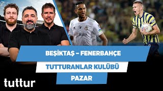 Fenerbahçe’nin Beşiktaş’a karşı kulübe avantajı var | Serdar & Uğur & Irmak | Tutturanlar Kulübü