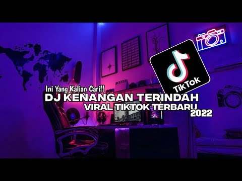 DJ KENANGAN TERINDAH  SOUND FYP TIKTOK || VIRAL TIKTOK TERBARU 2022