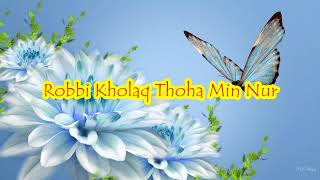 Robbi Kholaq Thoha Min Nur   Sholawat Merdu Versi India