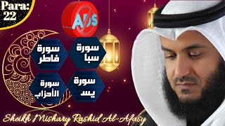 Para 22|Shaikh Mishary Rashid Al-Afasy AdhamShamis|Ramadhan Kreem| Surah Ya-sin& Fatir &Saba &Ahzab|