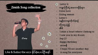 Zenith Song Collection လလပန 