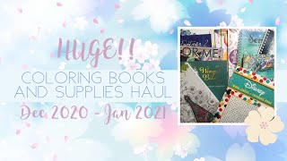 Huge! Coloring Books and Supplies Haul - Dec 2020 - Jan 2021 📚