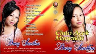 Dessy Santhia - Cinto Acok Manyakiti ( Full Album )