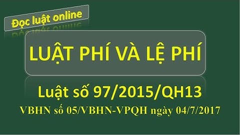 Coơ quan nào có thẩm quyền thu phí lệ phí năm 2024