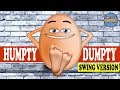 Humpty dumpty  swing version  childrens songs with animation