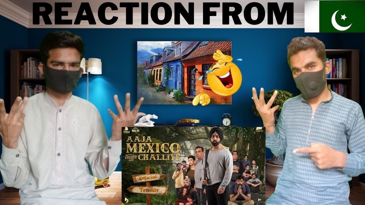 Pakistani Reacts On Aaja Mexico Challiye 2 ( Official Trailer ) | Ammy Virk | Thind Motion Films