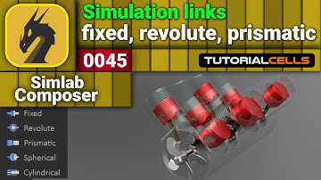0045. fixed, revolute, prismatic joints ( links ) in simlab composer