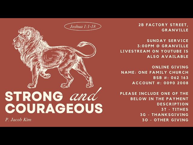 Strong and Courageous | Joshua 1:1-18 | One Family Church Sunday Service 05th May 2024