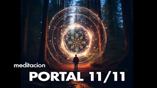 Poderosa Meditación Energética del Portal 11:11