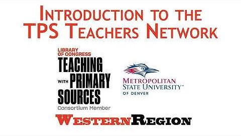 Introduction to the TPS Teachers Network