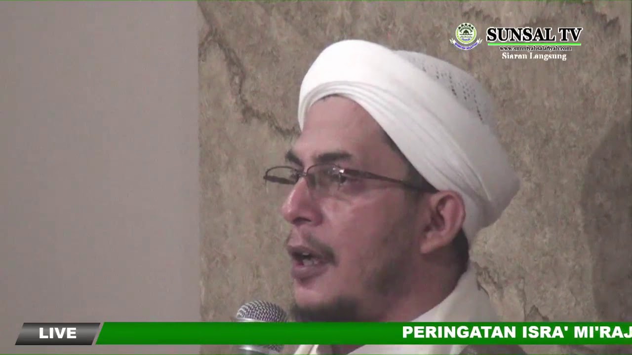 Isra' Mi'raj Nabi ﷺ | Habib Abubakar Assegaf