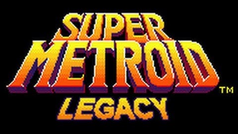 Super Metroid Legacy gameplay part 1