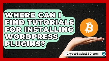 Where Can I Find Tutorials for Installing WordPress Plugins? | WP Solutions Guru News