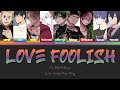 Twice  love foolish ft bnha boys