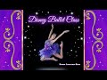 Music for ballet class  disney