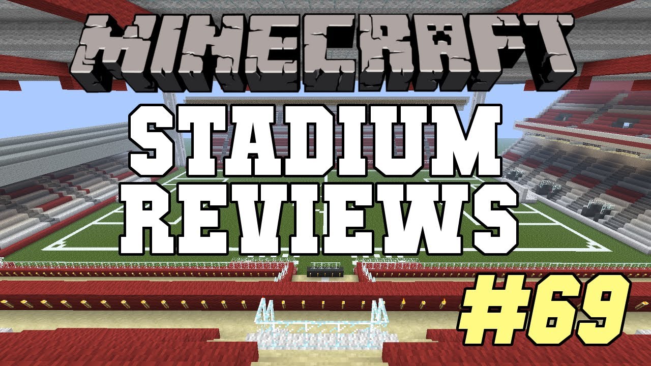 Minecraft Stadium Reviews - Episode 69