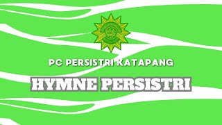 HYMNE PERSISTRI | PC PERSISTRI KATAPANG