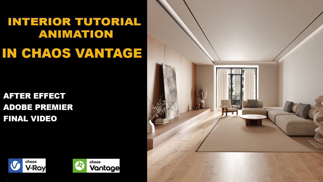 INTERIOR TUTORIAL ANIMATION IN CHAOS VANTAGE - YouTube