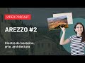 👣 🚗 AREZZO (II) | VLOG in italiano di livello INTERMEDIO