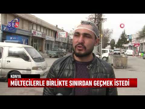 Yunanistan sınırından dönen Konyalı konuştu