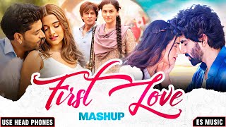 First Love Mashup Song 2024 | Arijit Singh Mashup 2024 | The Love Mashup 2024 | Hindi Love Mashup