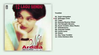 Nike Ardilla - Album 12 Lagu Sendu  | Audio HQ terbaru 2026